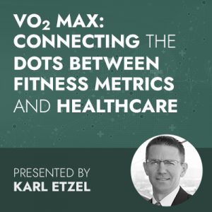 VO2 Max: Connecting the Dots Between Fitness Metrics and Healthcare