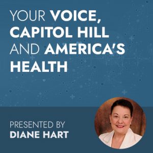 Your Voice, Capitol Hill and America’s Health