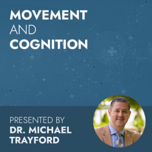 Movement and Cognition