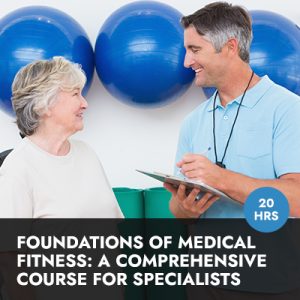 Foundations of Medical Fitness: A Comprehensive Course for Specialists