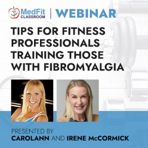 Tips for Fitness Professionals Training those with Fibromyalgia