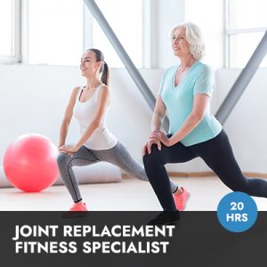 Joint Replacement Fitness Specialist Online Course