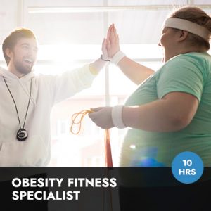Obesity Fitness Specialist Online Course