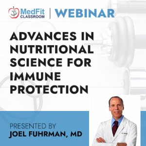 2/1/22 Webinar | Advances in Nutritional Science for Immune Protection