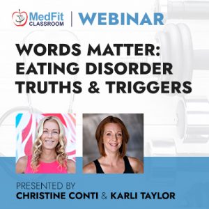 2/15/22 Webinar | Words Matter: Eating Disorder Truths & Triggers