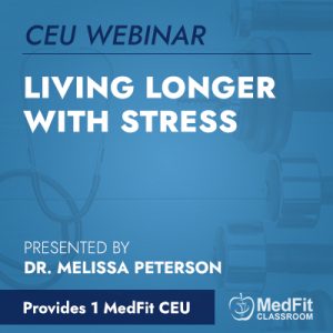 CEU Webinar | Living Longer with Stress