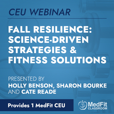 CEU Webinar | Fall Resilience: Science-Driven Strategies & Fitness Solutions