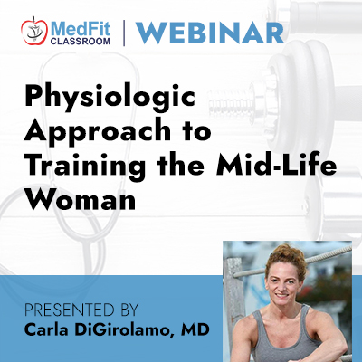 3/28/23 Webinar | Physiologic Approach to Training the Mid-Life Woman
