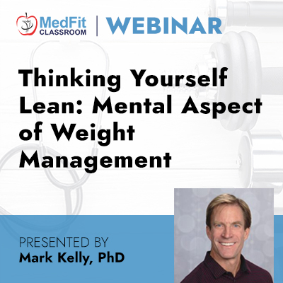 3/7/23 Webinar | Thinking Yourself Lean: Mental Aspect of Weight Management
