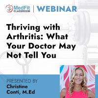 Thriving with Arthritis: What Your Doctor May Not Tell You