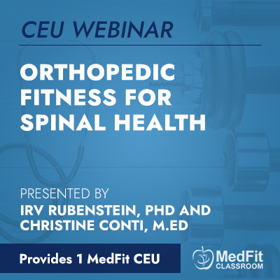 CEU Webinar | Orthopedic Fitness for Spinal Health