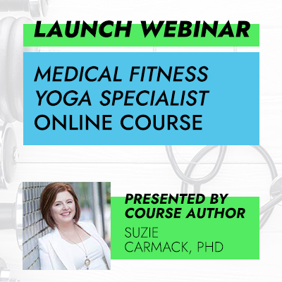 Free Course Launch Webinar | Medical Fitness Yoga Specialist
