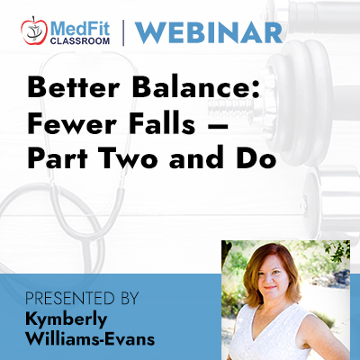 11/28/23 Webinar | Better Balance: Fewer Falls – Part Two and Do 