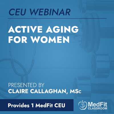 CEU Webinar | Active Aging for Women