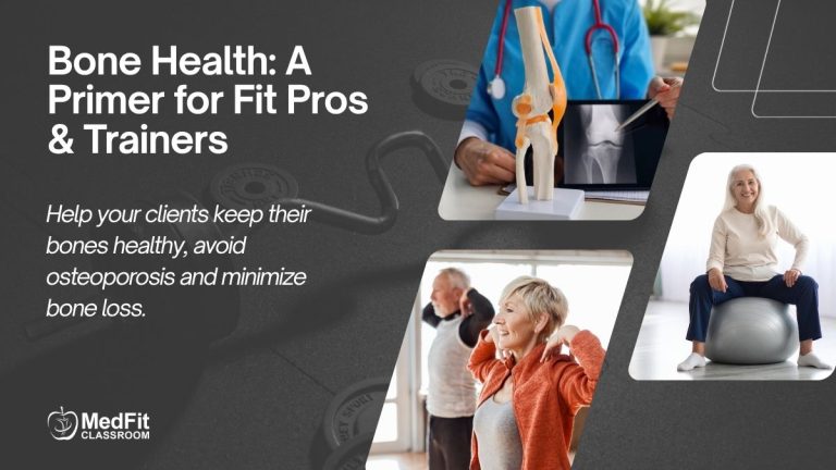 Read more about the article Bone Health: A Primer for Fit Pros & Trainers