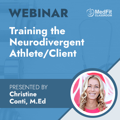 6/4/24 Webinar | Training the Neurodivergent Athlete/Client