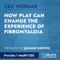 CEU Webinar | How Play Can Change the Experience of Fibromyalgia