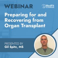 6/30/26 Webinar | Preparing for and Recovering from Organ Transplant