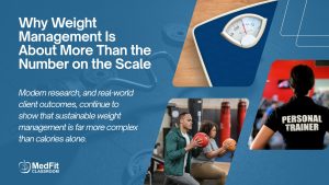 Read more about the article Why Weight Management Is About More Than the Number on the Scale