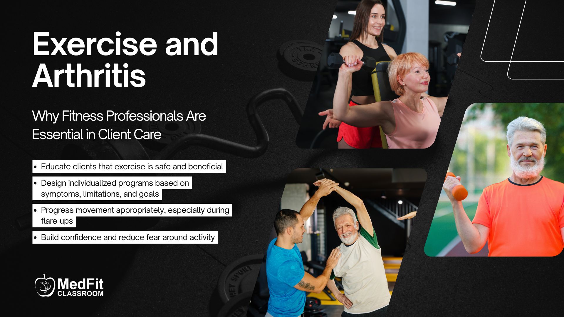 Read more about the article Exercise and Arthritis: Why Fitness Professionals Are Essential in Client Care