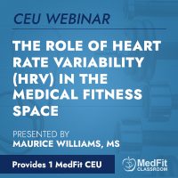 CEU Webinar | The Role of Heart Rate Variability (HRV) in the Medical Fitness Space