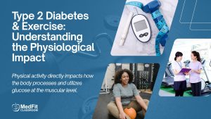 Read more about the article Type 2 Diabetes & Exercise: Understanding the Physiological Impact