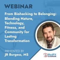 8/11/26 Webinar | From Biohacking to Belonging: Blending Nature, Technology, Fitness, and Community for Lasting Transformation