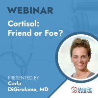 9/22/26 Webinar | Cortisol: Friend or Foe?