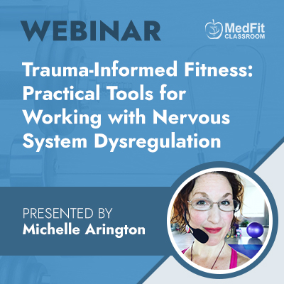 12/1/26 Webinar | Trauma-Informed Fitness: Practical Tools for Working with Nervous System Dysregulation